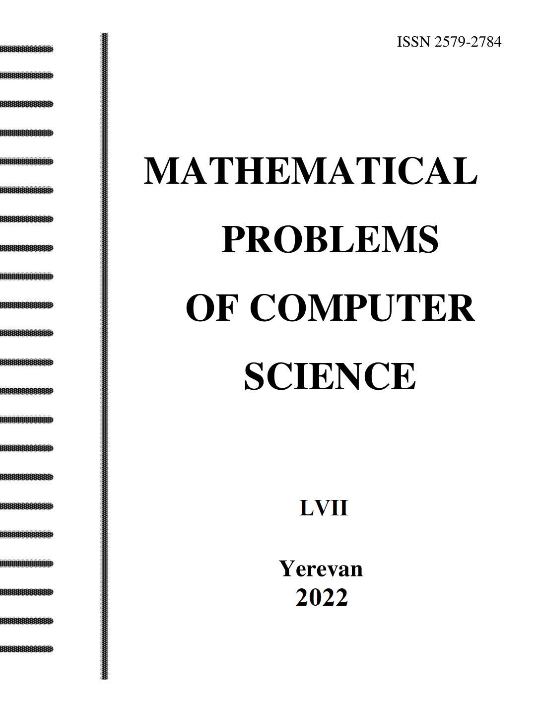 					View Vol. 57 (2022): Mathematical Problems of Computer Science
				