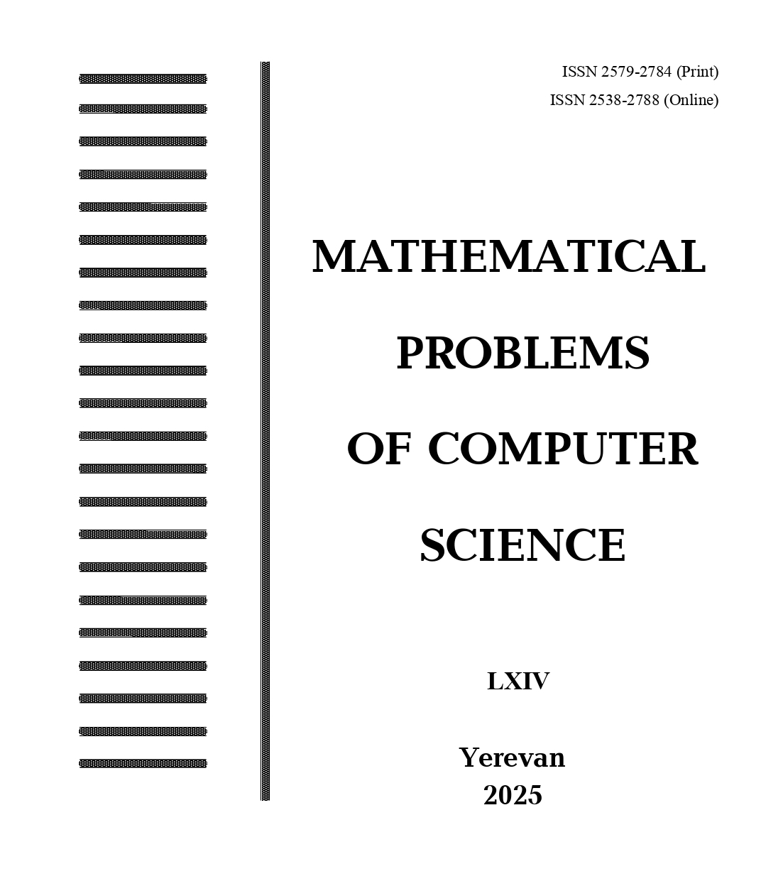 					View Vol. 64 (2025): Mathematical Problems of Computer Science
				